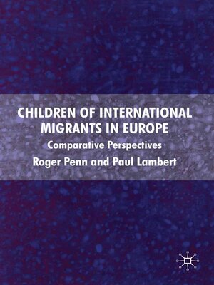 cover image of Children of International Migrants in Europe